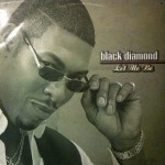 Black Diamond - Let me be